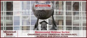 MSU Bicentennial Webinar Series: Changing Lives Through Technology, Science and Innovation