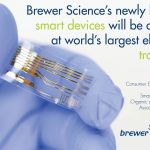 Brewer Science’s newly launched smart devices will be displayed at world’s largest electronics trade show