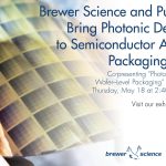 Brewer Science and PulseForge Bring Photonic Debonding to Semiconductor Advanced Packaging at Scale
