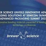 Brewer Science unveils innovative advanced packaging solutions at SEMICON Taiwan and Advanced Packaging Summit 2023