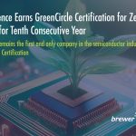 Brewer Science Earns GreenCircle Certification for Zero Waste to Landfill for Tenth Consecutive Year